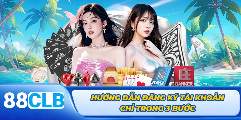 Hướng dẫn đăng ký tài khoản chỉ trong 3 bước